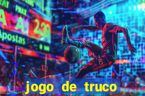 jogo de truco smart truco